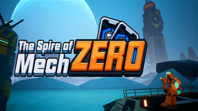 Tải game The Spire of Mech Zero-TENOKE Tải game The Spire of Mech Zero-TENOKE