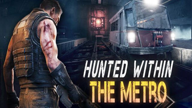Tải game Hunted Within The Metro-GoldBerg