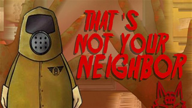 Tải game Thats not your Neighbor-TENOKE Tải game Thats not your Neighbor-TENOKE
