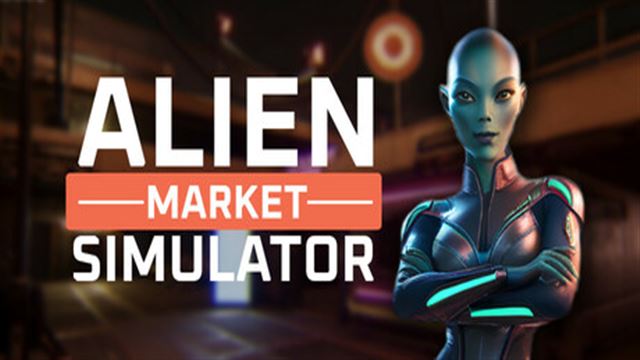 Tải game Alien Market Simulator Early Access Tải game Alien Market Simulator Early Access