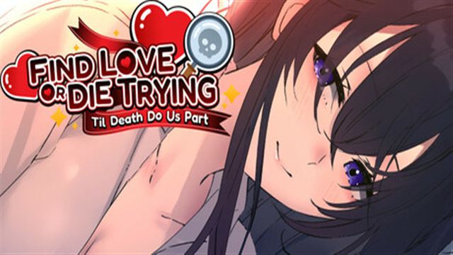 Tải game Find Love or Die Trying Til Death Do Us Part-TENOKE Tải game Find Love or Die Trying Til Death Do Us Part-TENOKE