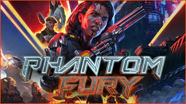 Tải game Phantom Fury v17290-P2P Tải game Phantom Fury v17290-P2P