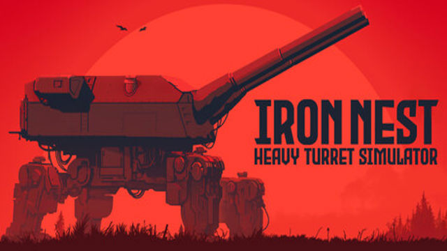 Bộ sưu tập game IRON NEST: Heavy Turret Simulator