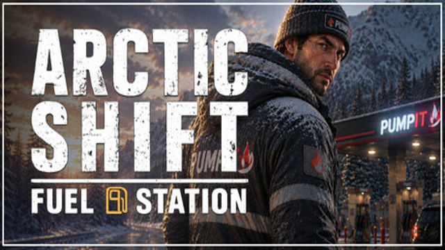 Tải game Arctic Shift Fuel Station-GoldBerg Tải game Arctic Shift Fuel Station-GoldBerg