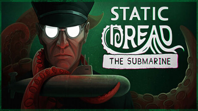 Tải game Static Dread The Submarine-GoldBerg