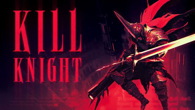 Tải game Kill Knight v1.2.1-P2P Tải game Kill Knight v1.2.1-P2P