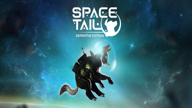 Tải game Space Tail Definitive Edition-RUNE Tải game Space Tail Definitive Edition-RUNE