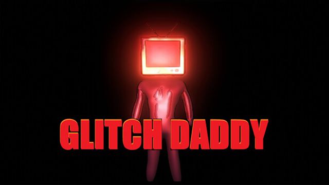 Tải game Glitch Daddy-TENOKE Tải game Glitch Daddy-TENOKE
