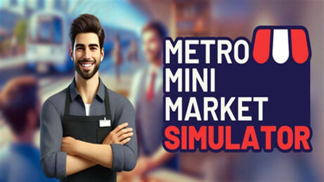 Tải game Metro Mini Market Simulator-TENOKE Tải game Metro Mini Market Simulator-TENOKE