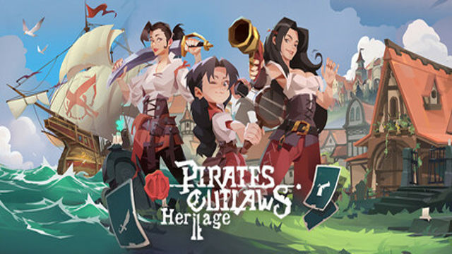 Tải game Pirates Outlaws 2 Heritage Early Access Tải game Pirates Outlaws 2 Heritage Early Access