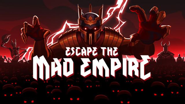 Tải game Escape The Mad Empire Early Access Tải game Escape The Mad Empire Early Access