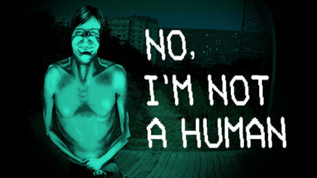 Tải game No Im not a Human-P2P Tải game No Im not a Human-P2P