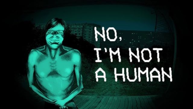 Tải game No Im not a Human v1.3.10-P2P Tải game No Im not a Human v1.3.10-P2P