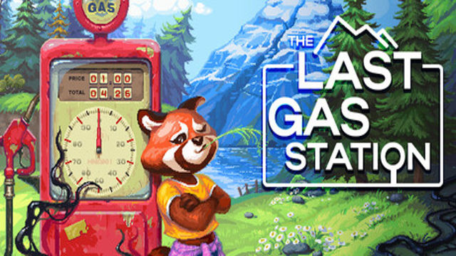 Tải game The Last Gas Station-TENOKE Tải game The Last Gas Station-TENOKE