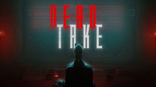 Tải game Dead Take-TENOKE Tải game Dead Take-TENOKE