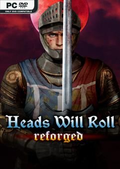 Tải game Heads Will Roll Reforged v2.99e-P2P Tải game Heads Will Roll Reforged v2.99e-P2P